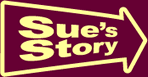 Sue's Story